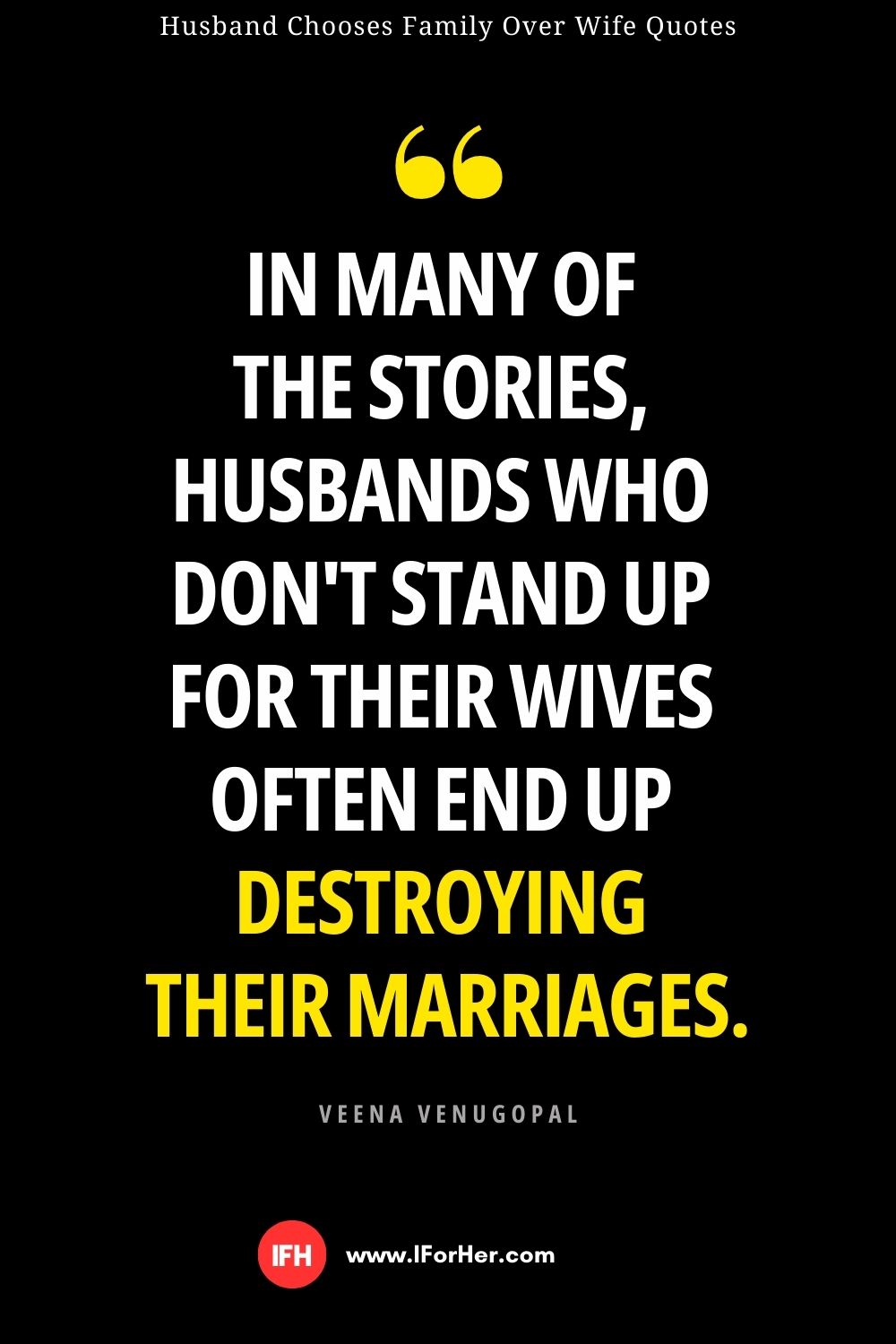 Husband Chooses Family Over Wife Quotes - 01