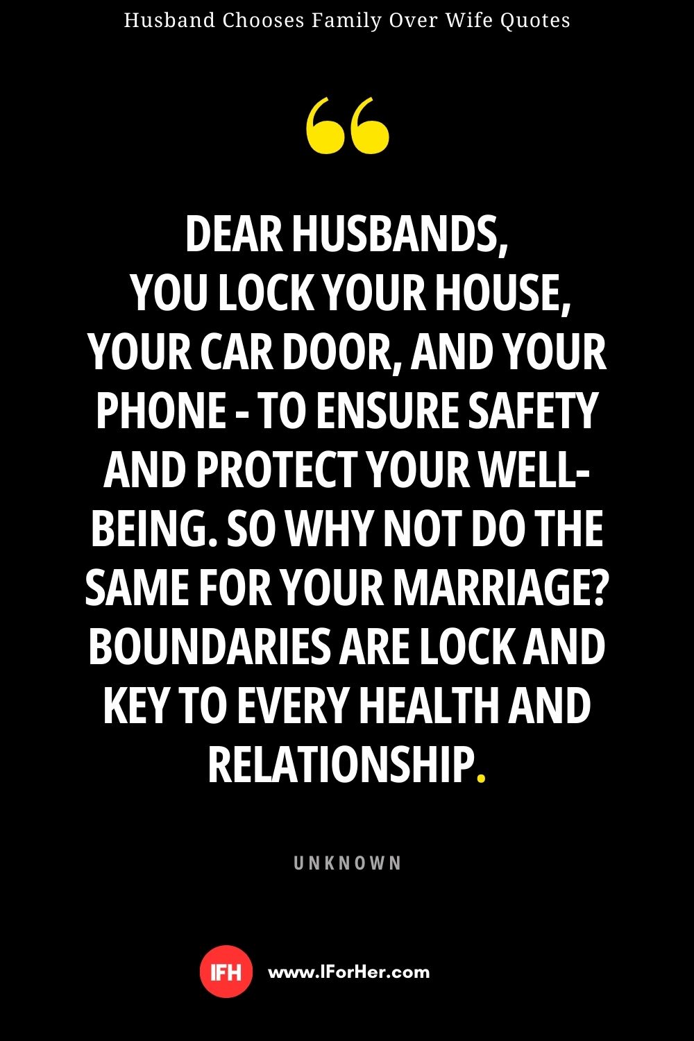 Husband Chooses Family Over Wife Quotes - 05