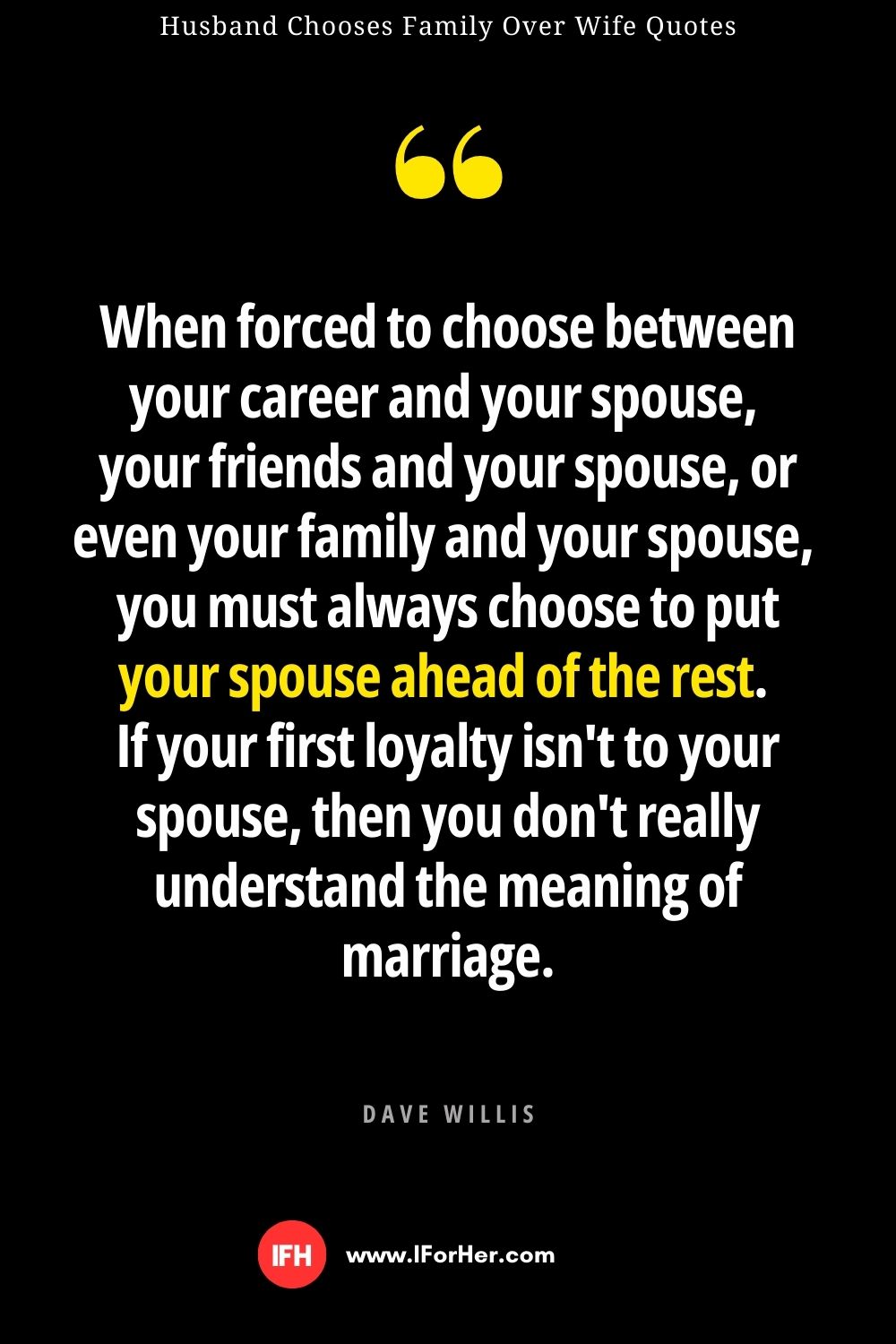 Husband Chooses Family Over Wife Quotes- 07