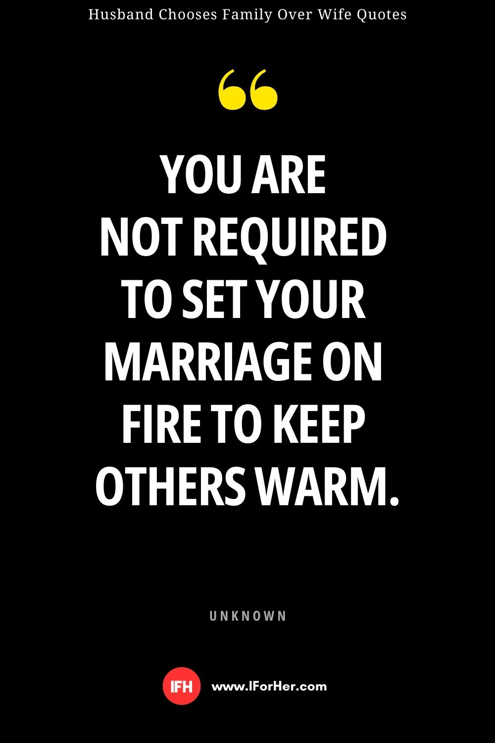 Husband Chooses Family Over Wife Quotes- 09