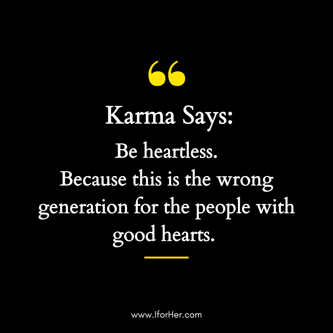 Powerful Karma Quotes on Love, Life & Relationships - IforHer