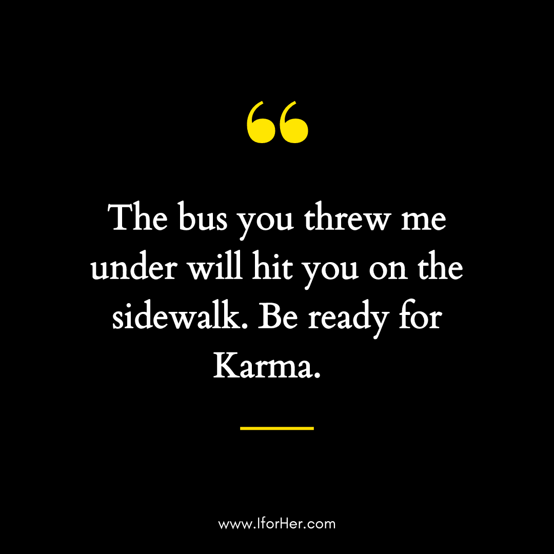Powerful Karma Quotes on Love, Life & Relationships - IforHer