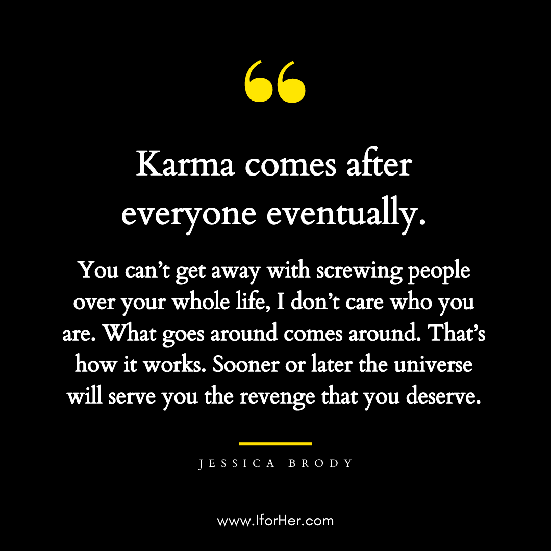 Powerful Karma Quotes on Love, Life & Relationships - IforHer