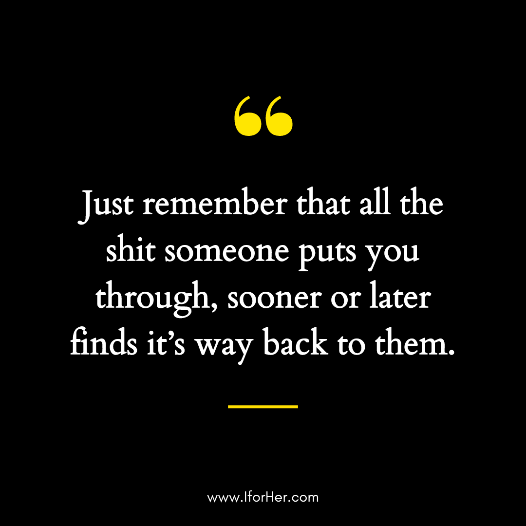 Powerful Karma Quotes on Love, Life & Relationships - IforHer