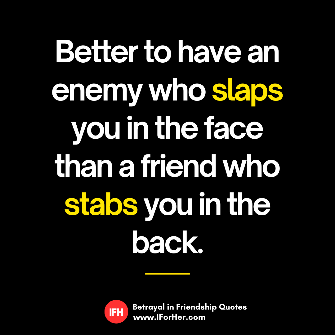 Friend Betrayal Quotes 05 - IforHer