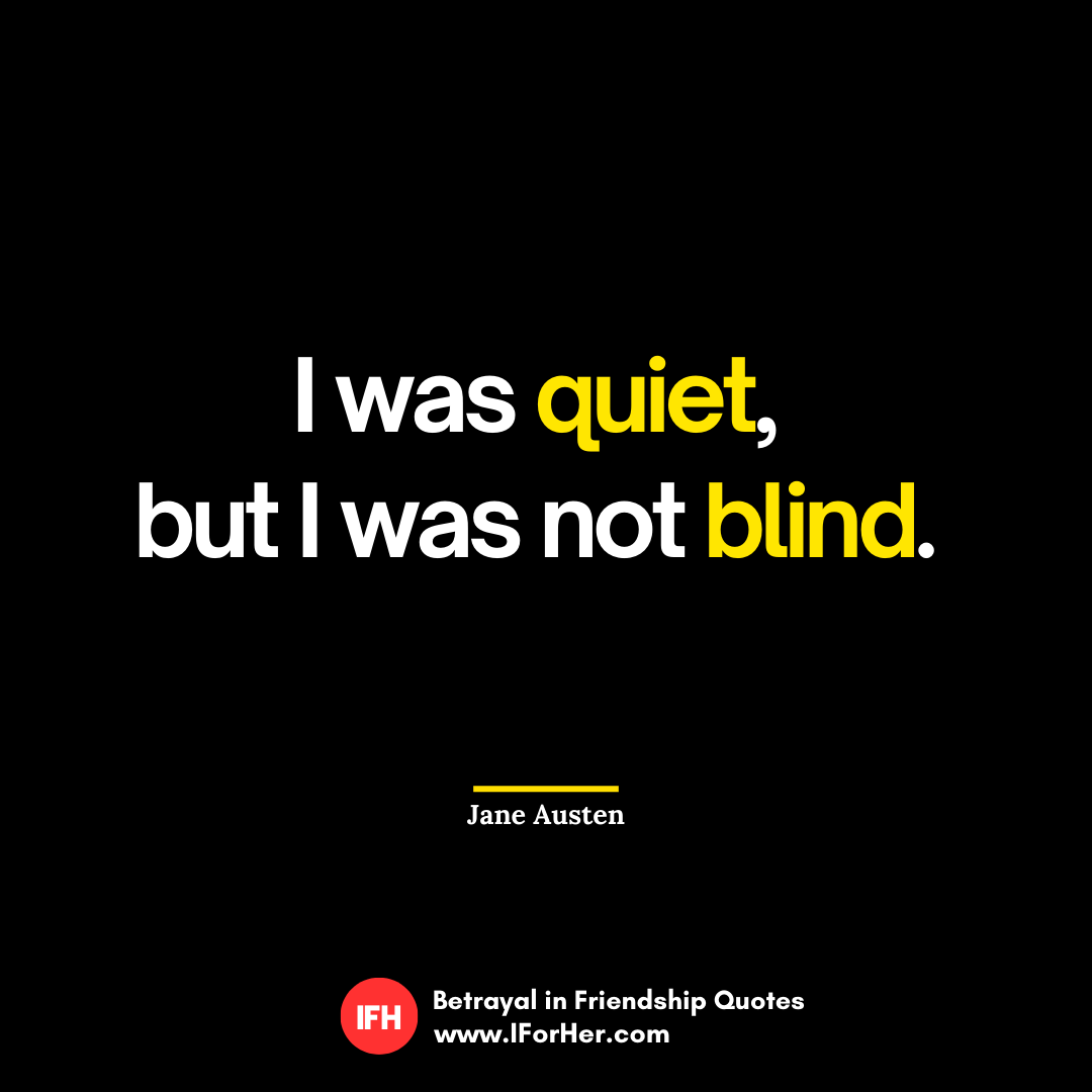 Friend Betrayal Quotes 10 - IforHer