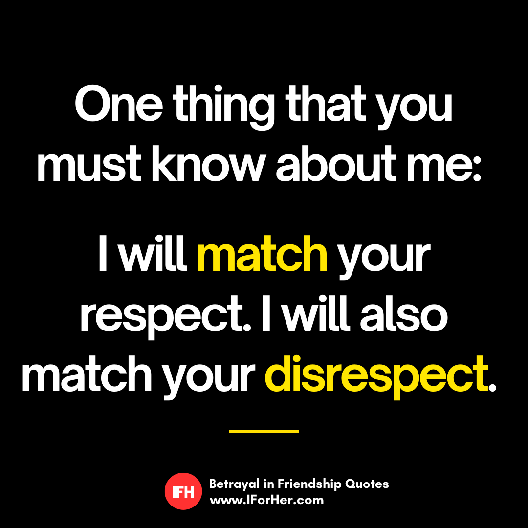 Friend Betrayal Quotes 14 - IforHer