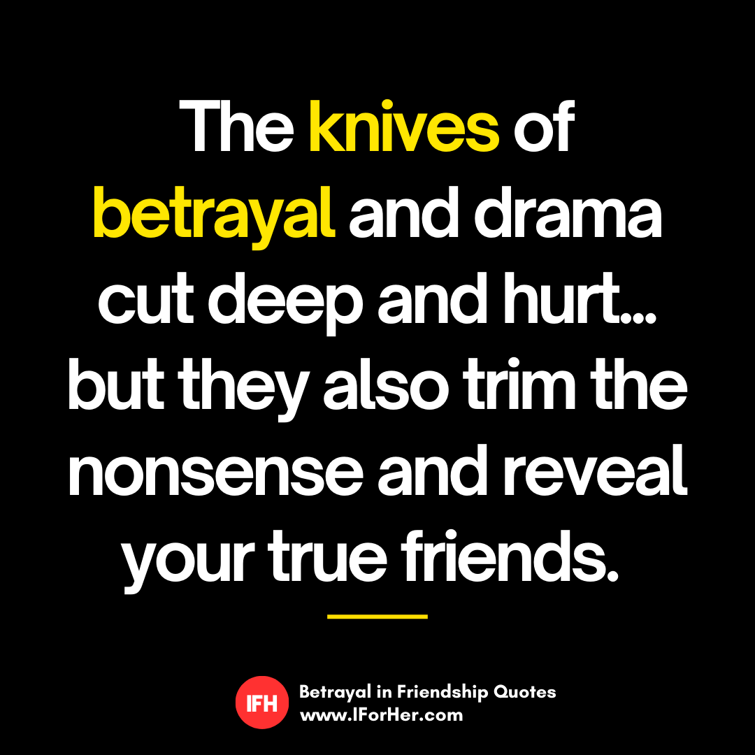 Friend Betrayal Quotes 23 - IforHer