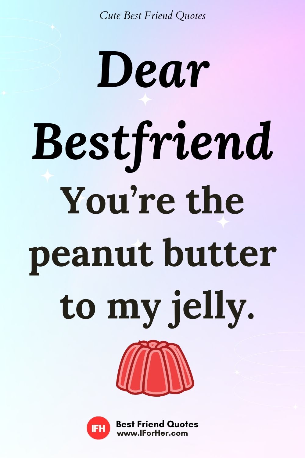 sweet best friend quotes 20