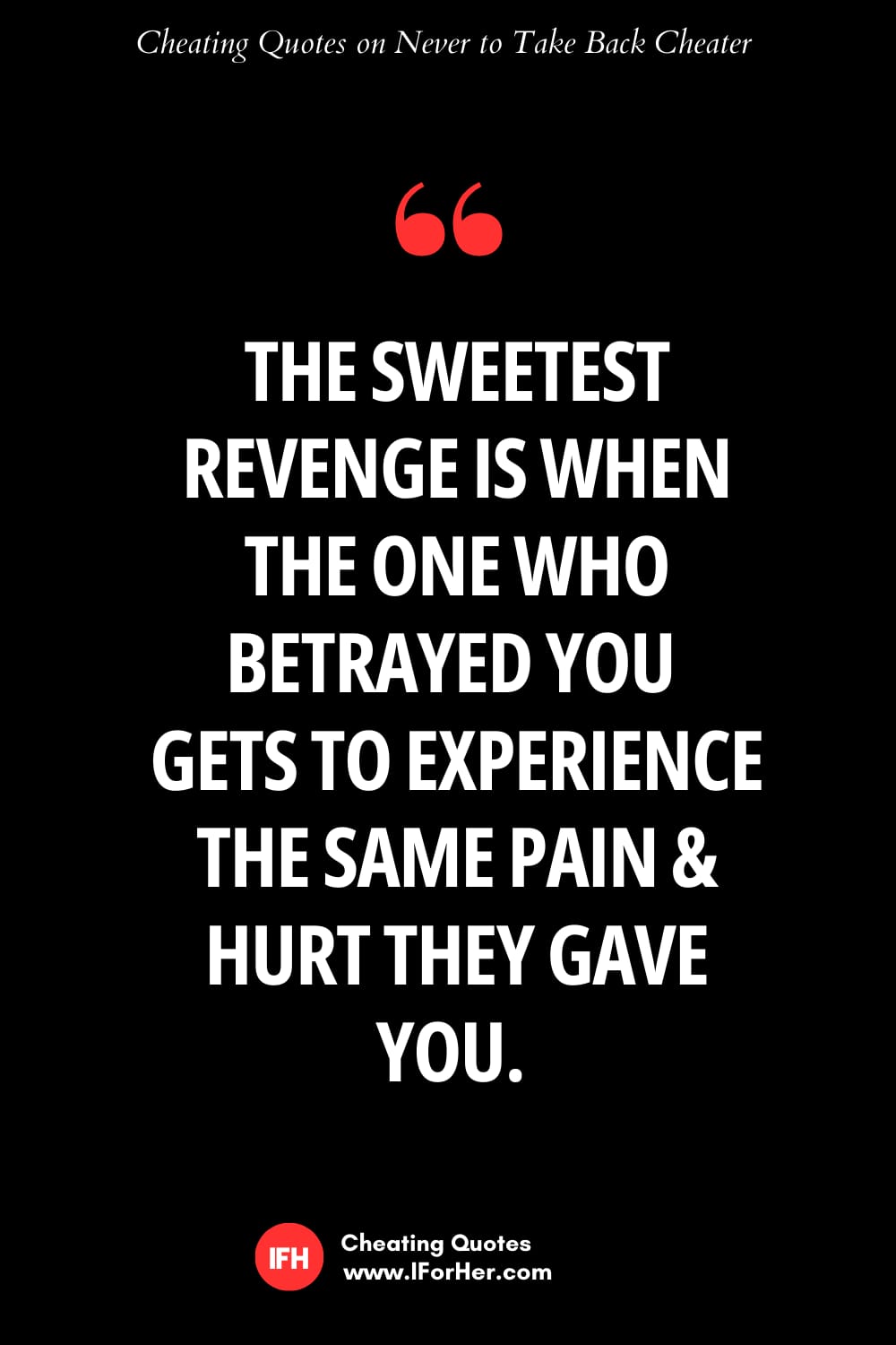 Never Take Back a Cheater Quotes