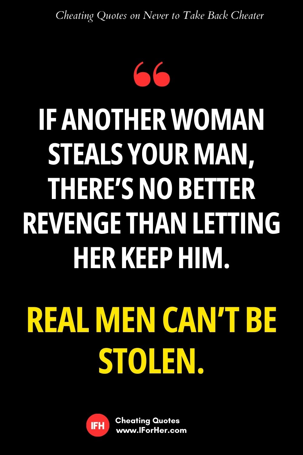 Never to take back cheater quotes - 32
