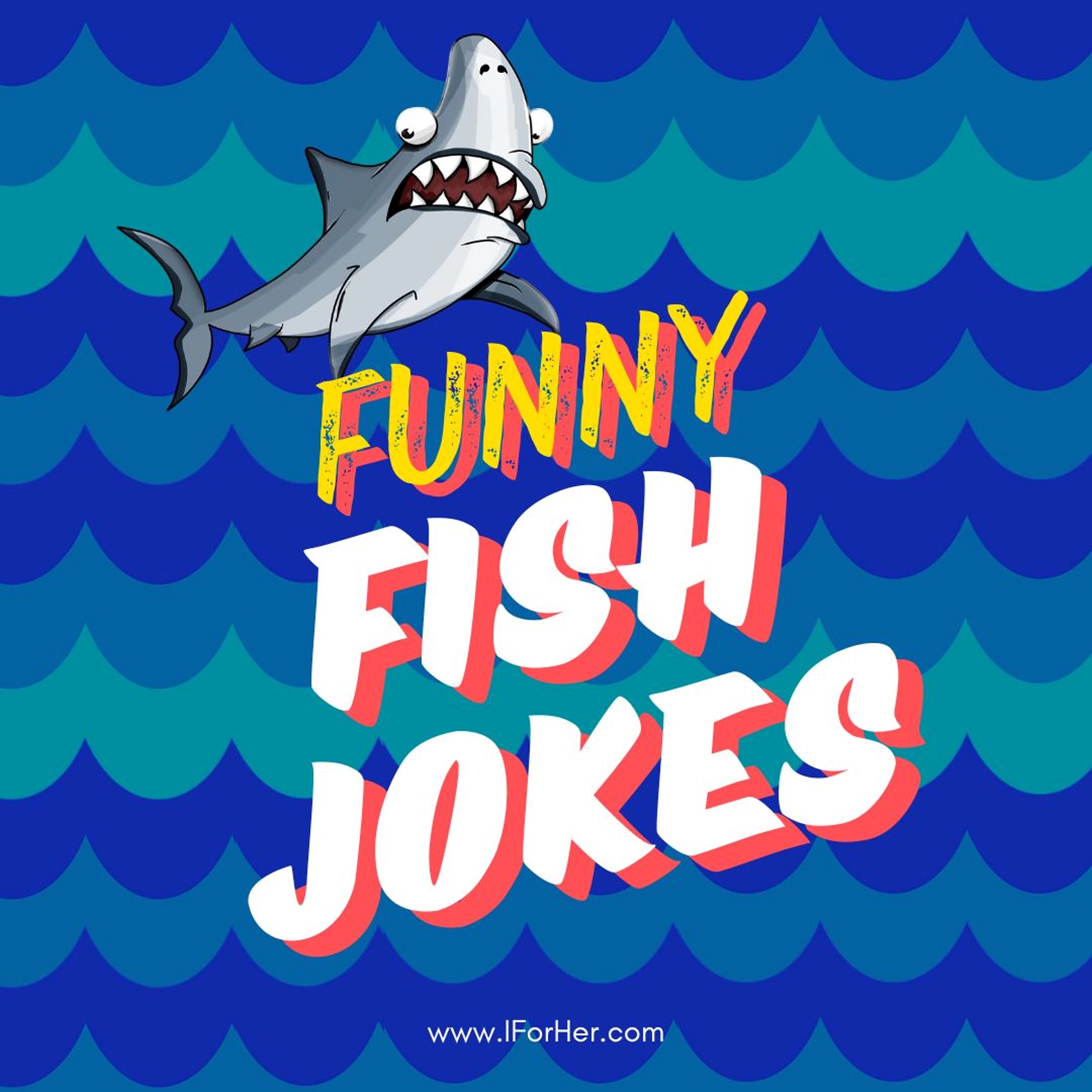 Funny Fish Jokes - IForHer