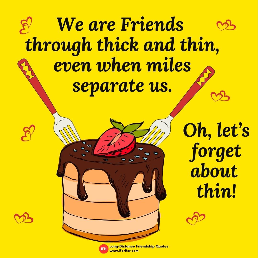 long distance friendship Quotes