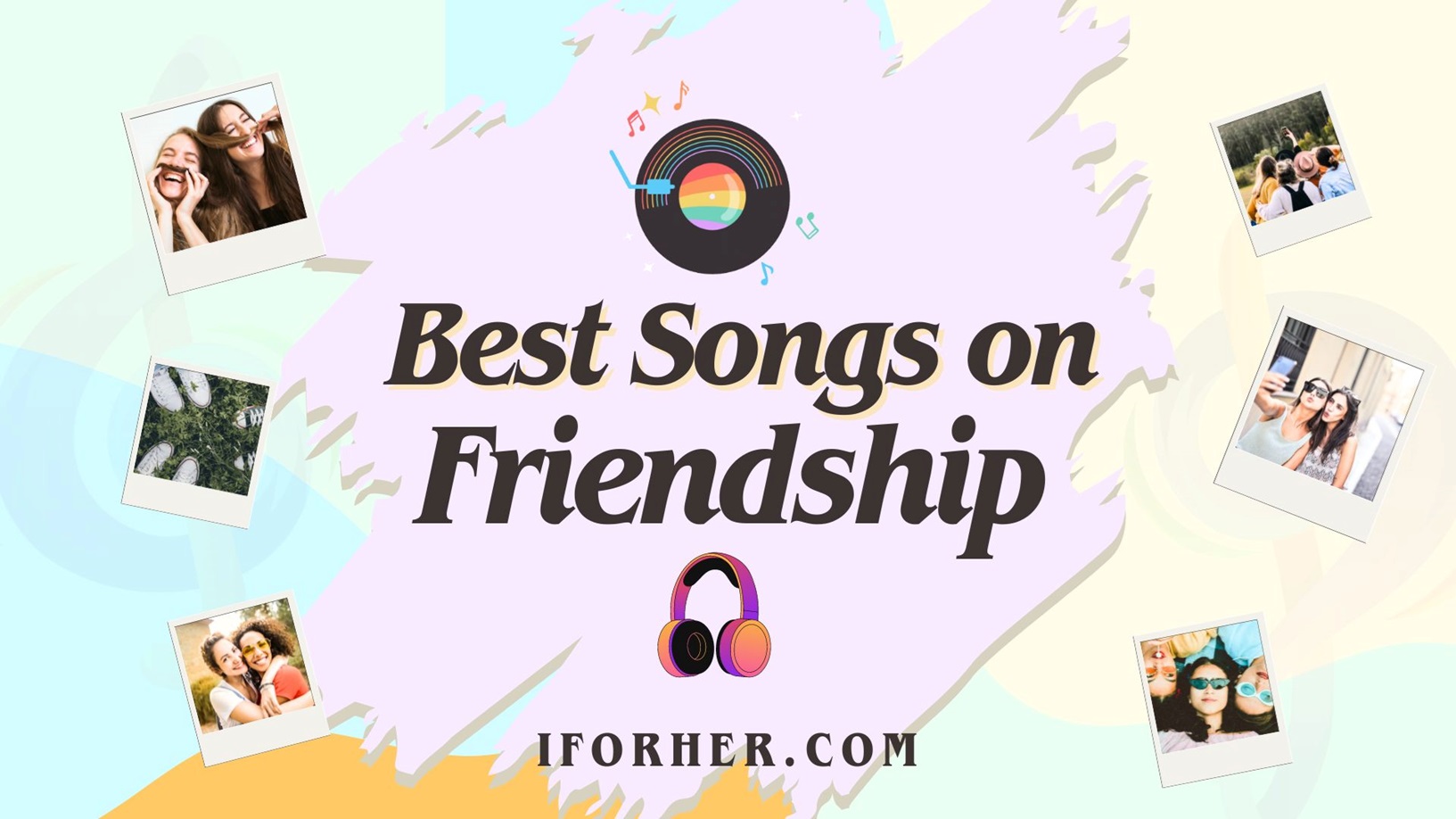 Best songs about friendship